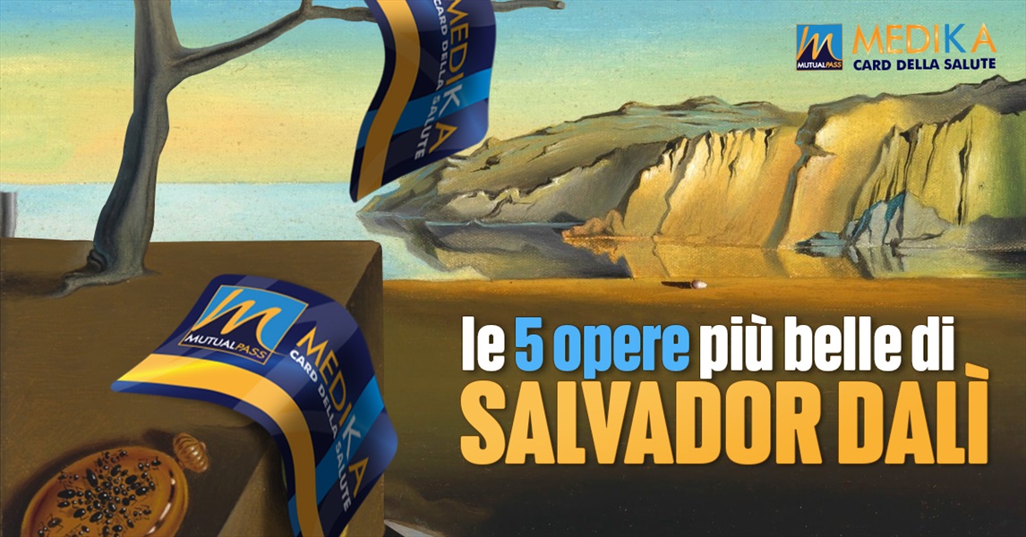 Le 5 opere più belle di Salvador Dalì