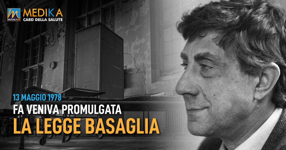 Il 13 maggio 1978 veniva promulgata la Legge Basaglia