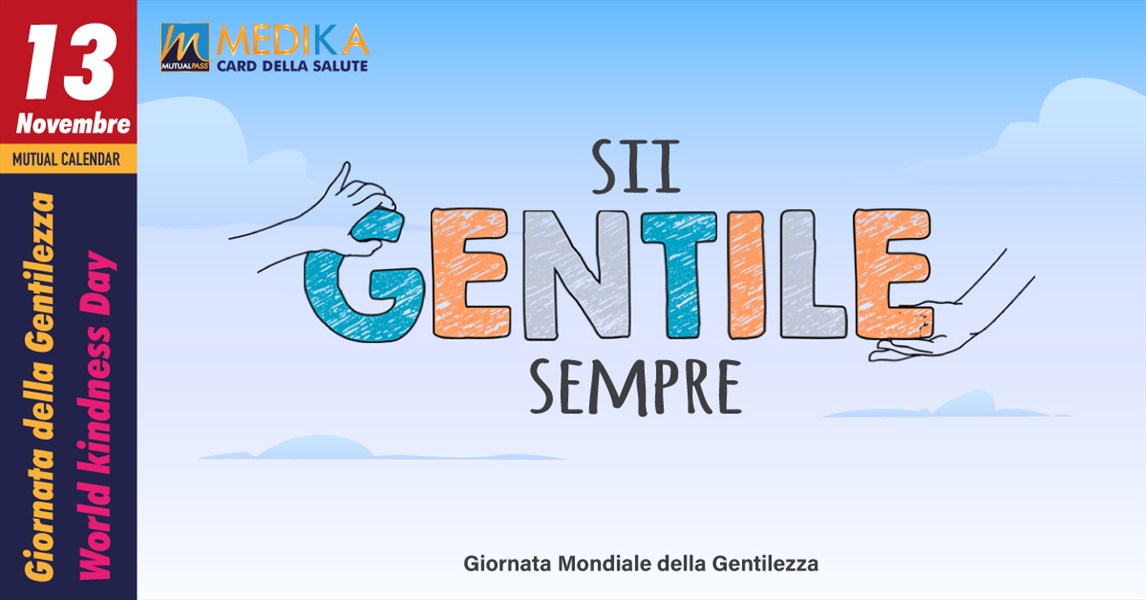 Giornata della Gentilezza // 13 Novembre