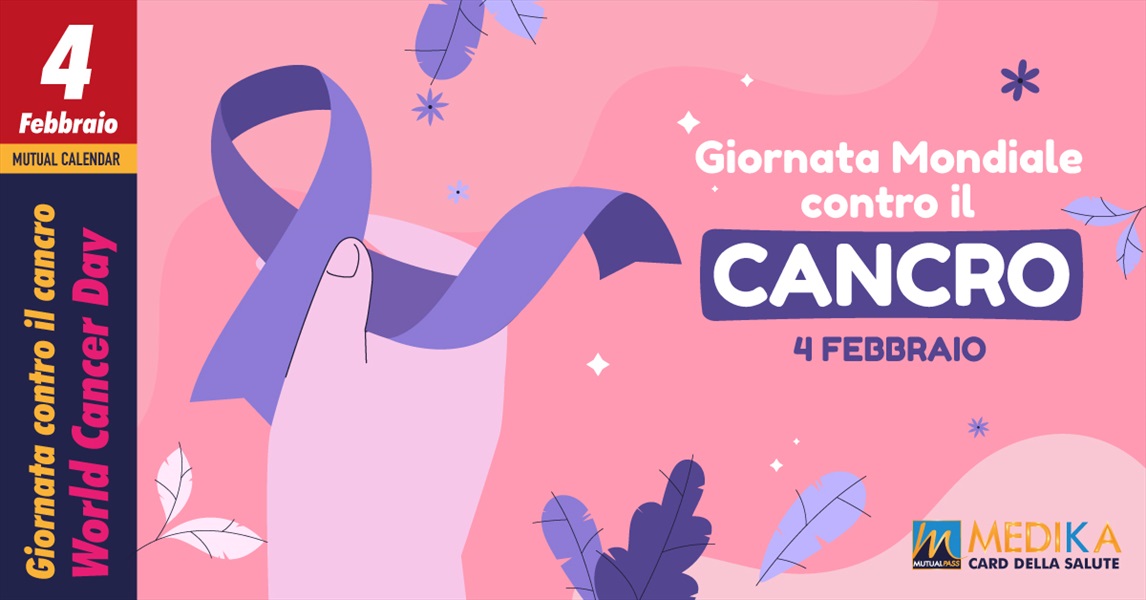 Giornata Mondiale contro il Cancro