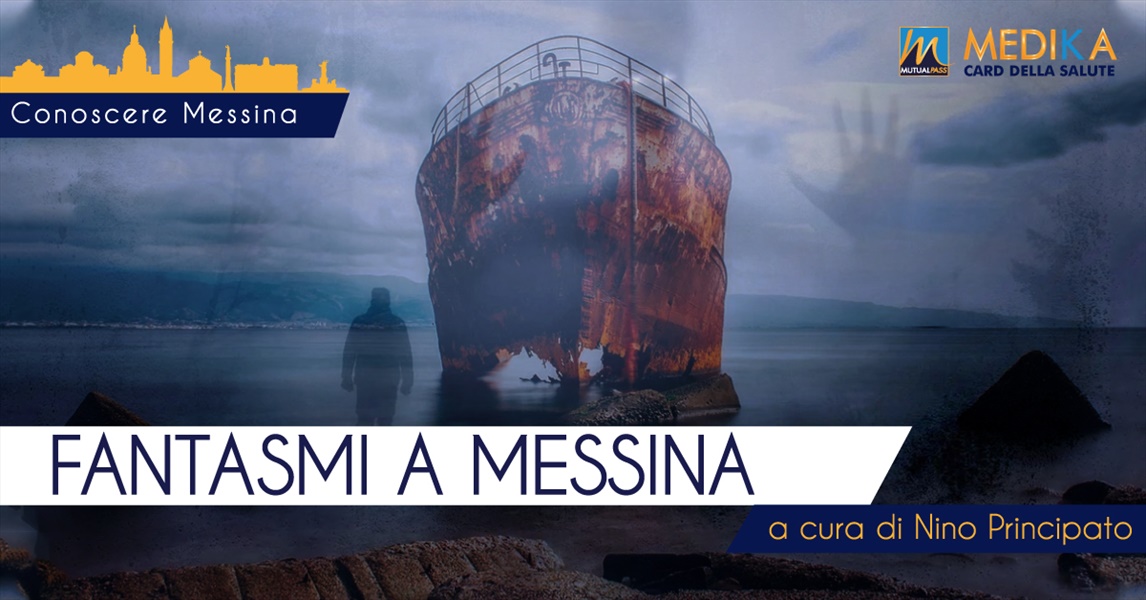 Fantasmi a Messina