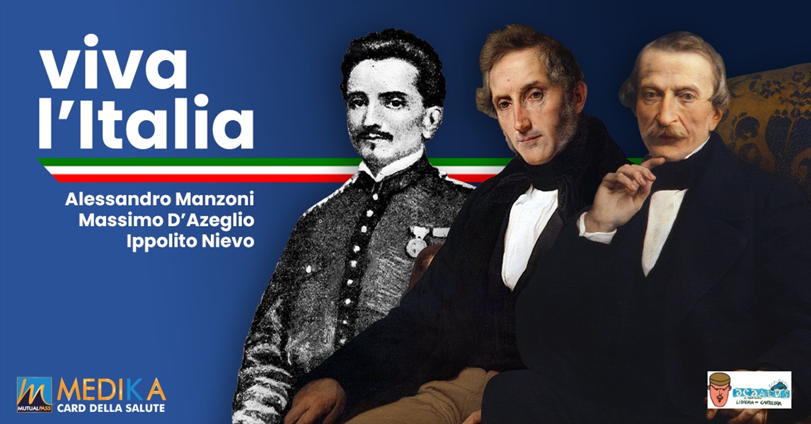 Gli scrittori risorgimentali e l’Unità d’Italia