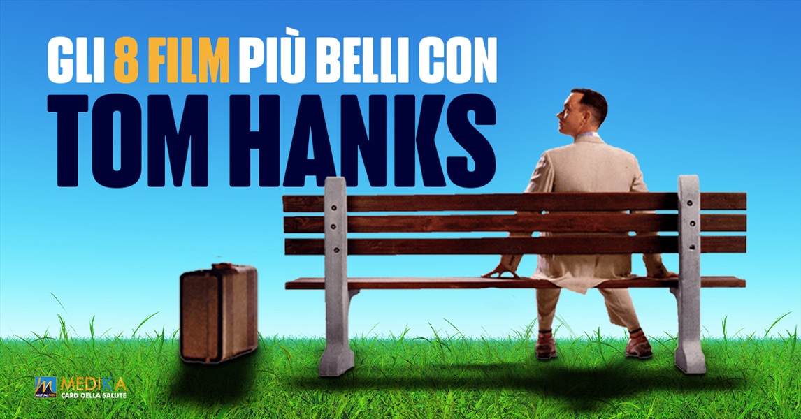 Gli 8 più bei film con Tom Hanks