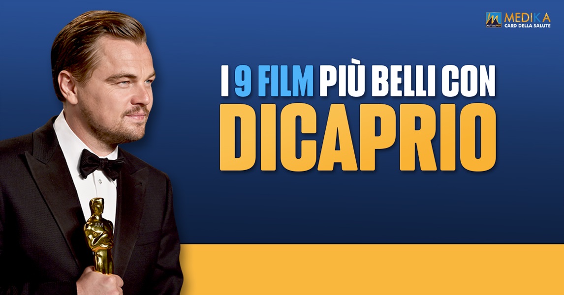  9 film più belli con DiCaprio
