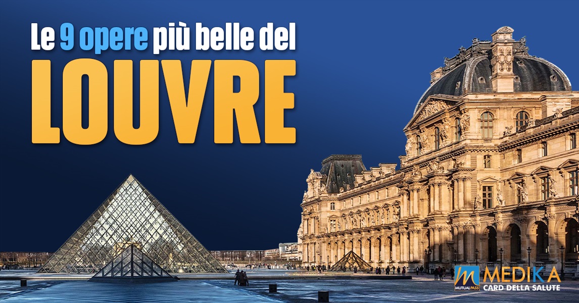 Le 9 opere più belle del Louvre