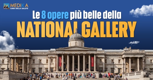 Le 8 opere più belle della National Gallery