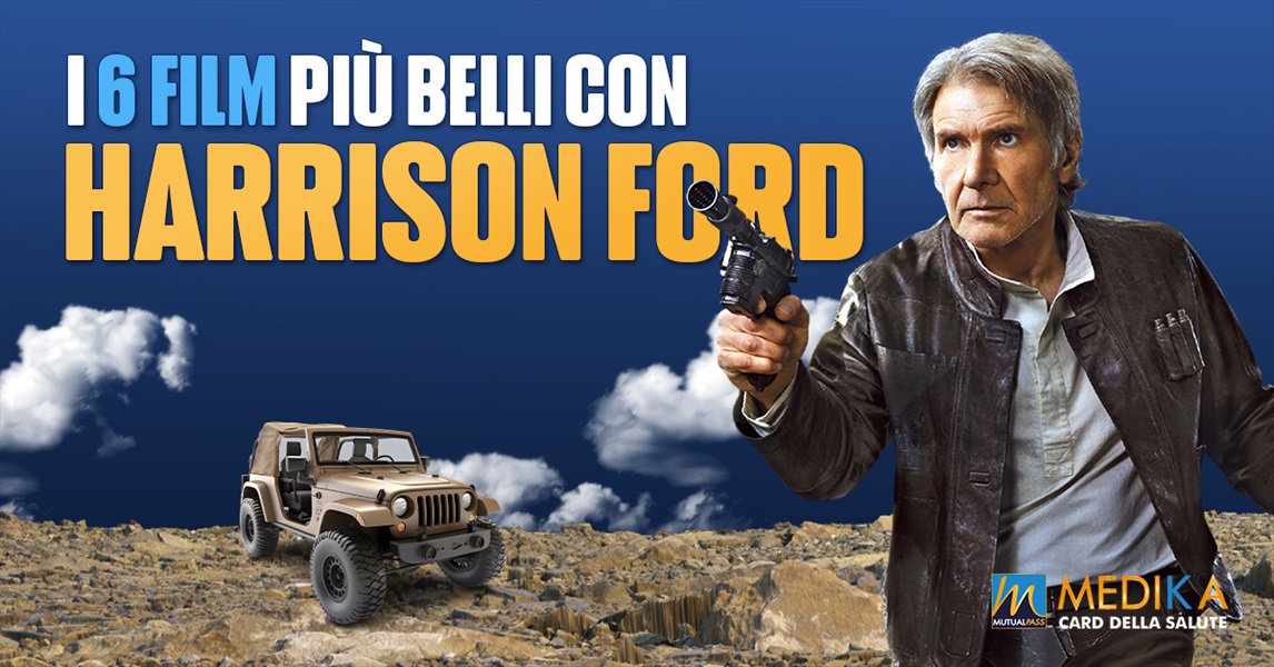 I 6 film più belli con Harrison Ford