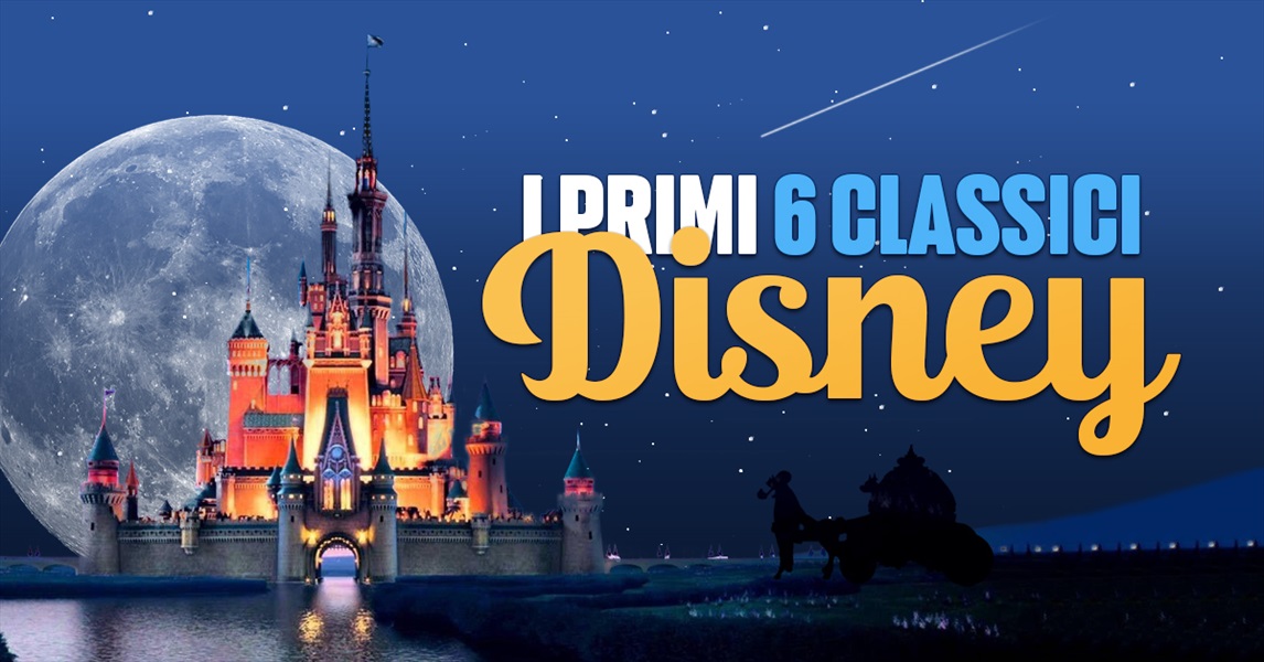 I primi 6 classici Disney