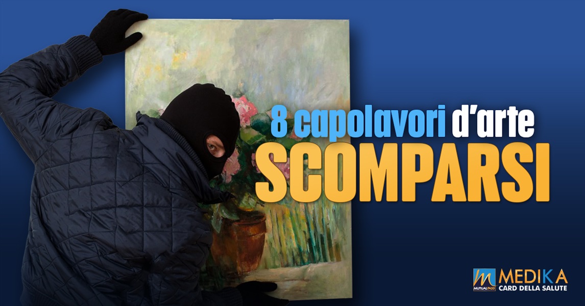 8 capolavori d'arte scomparsi