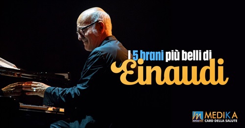 I 5 brani più belli di Ludovico Einaudi